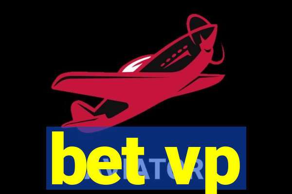 bet vp